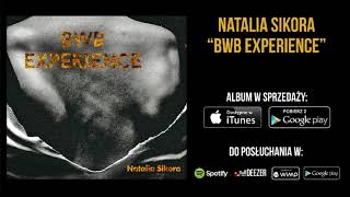 NATALIA SIKORA "KONIEC" from "BWB EXPERIENCE - BEZLUDNA WYSPA BLUESA" Album (2014)