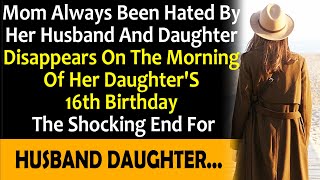 On Her Daughter's 16th Birthday, a Mother Feared by Her Husband Vanishes - Their Startling Destiny…