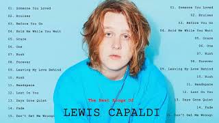 Best Songs Of LewisCapaldi 2021 | LewisCapaldi Greatest Hits Full Album