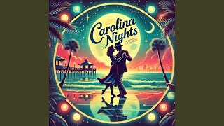 Carolina Nights