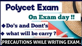 POLYCET ENTRANCE EXAMINATION INSTRUCTIONS FOR STUDENTS. precautions while writing exam.