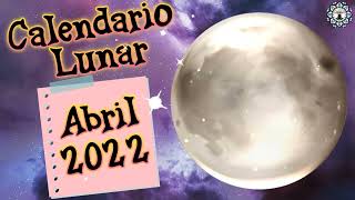 Fases lunares en Abril 2022 🌙 Calendario lunar Abril 2022 🌙 ¿Cuándo hay luna llena en abril 2022? 🌙