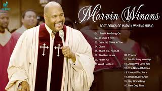 Marvin Winans | Best Gospel Songs Of Marvin Winans | Marvin Winans Greatest Full Album