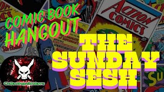 The Sunday Sesh - Ep 70 -  The 4th Cover Theme, In Depth FANDOMS & Comic Books Galore!