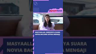 MASYAALLAH, MERDUNYA SUARA NOVIA BACHMID KETIKA MENGAJI #SHORTS