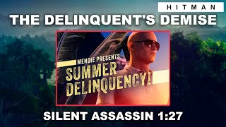 HITMAN WoA - The Delinquent's Demise (1:27) - Featured Contract