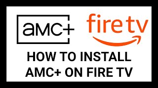 How to Install AMC+ on Fire TV – Complete Step-by-Step Guide