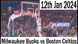 NBA Milwaukee Bucks vs Boston Celtics