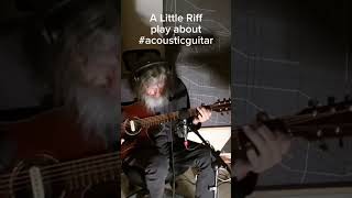 A Little Riff play about #acousticguitar