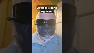 Average sibling argument #funny #relateable #foryou #fyp #viralvideo #trend