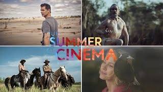 Our Summer of Cinema