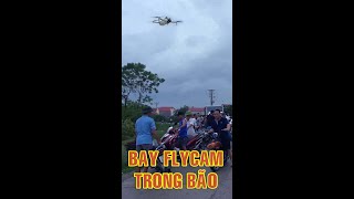 Bay Drone mùa mưa bão