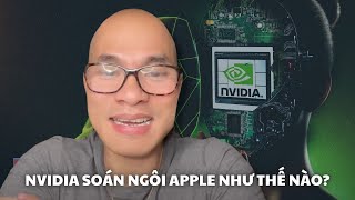 Nvidia soán ngôi Apple như thế nào?