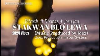 Pitrock ft Dhunks & Joey Jay - Stakwan Blo lewa (Prod by Joex) 2024