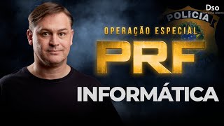 Operação especial PRF - Informática - com Prof. Ricardo Beck