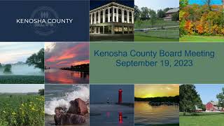 Kenosha County Board Meeting, Sept. 19, 2023