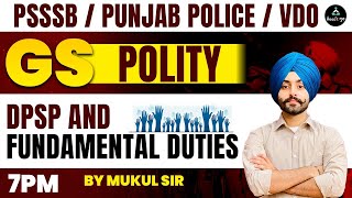 DPSP and Fundamental Duties - GS Polity| PSSSB Punjab Police 2023 | Punjab VDO 2023 | Mukul Sir | RG