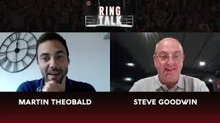 RING TALK EPISODE 119 - 20th May 2021 - Goodwin Boxing