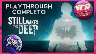 STILL WAKES THE DEEP | Playthrough Completo en Español | PC Gameplay