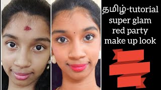 தமிழ்-tutorial super glam red party make up look