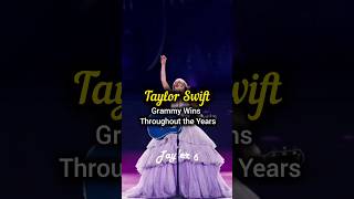 Taylor Swift Grammy Wins Throughout the Years#taylorswift #theerastour #taylorsversion #ttpd #shorts