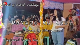 DAYANG KU KASI | cover wheng keyboard dj der lived @ lutah smv. CAMER GROUP | tausug pangalay