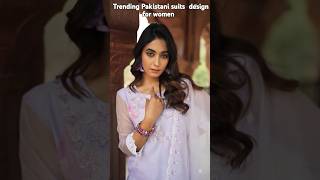 Trending Pakistani suits design for women #fashion #dressdesign #trending #partywear #shorts