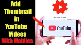 How to add thumbnail on YouTube videos 2022#mixinformation#addthumbnailtoyoutubevideo2022 #thumbnail