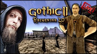 GOTHIC 2 - RETURNING 2.0 /NB 💀 OKI DOKI #3 🔴 [NA ŻYWO]