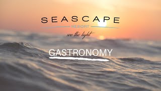 Seascape Resort - Gastronomy and leisure