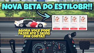 ESTILO BR - NOVA BETA - AGORA VOCE PODE TER ATÉ 5 SKINS POR CONTA! +DOWNLOAD