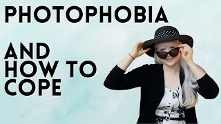 What is Photophobia + Tips/Tricks To Manage It