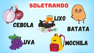 Soletrando as palavras CEBOLA, LIXO, BATATA | compilado de palavras para aprender a soletrar