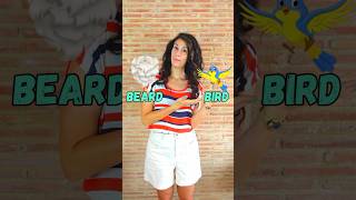 How to Pronounce BIRD / BEARD 🦜🧔🏽‍♂️ #englishpronunciation #howtopronounce #eslteacher