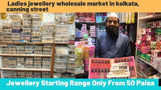 best imitation jewellery in kolkata | ladies jewellery wholesale market in kolkata, canning street