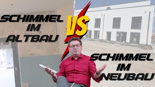 Schimmel Altbau VS Neubau