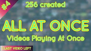 256 created AAO Videos Playing At Once #4 | 256 созданных видео ВС сразу. №4