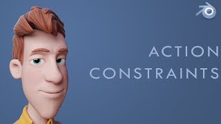 ACTION CONSTRAINTS - Blender 2.8 Tutorial