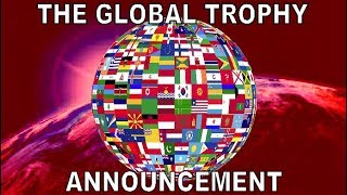 A Global Trophy Announcement w/ SamElliott64