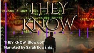 THEY KNOW audiobook 'Job Blow Up'. Narrated by Sarah Edwards. Written by SCCunningham