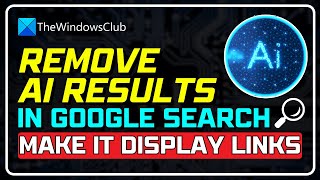 How to turn off Google AI Search and make it display links