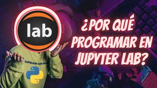 3| Cómo utilizar Jupyter Notebook y por qué migrar a JupyterLab