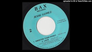 Jesse Gomez - Sweeter Than Honey - BAX (EP)