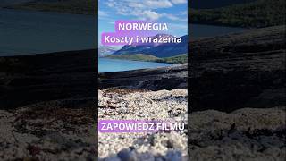 Norwegia Podróż Kamperem, Koszty i Wrażenia