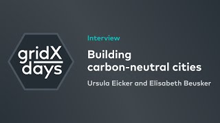 Building carbon-neutral cities  | gridXdays