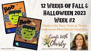 12 Weeks of Fall & Halloween 2023 Week 2 - Tricks & Treats Halloween Matchbook Treat Holder