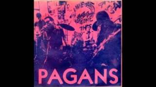 Pagans - What's this shit called love