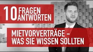 10 Fragen 10 Antworten - Mietvorverträge