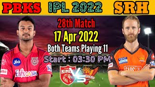 IPL 2022 Match 28 | Punjab Kings vs Sunrisers Hyderabad Mat Playing 11 | DC vs RCB match playing 11