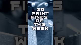 Which would you print off first? My 3D print finds of the week #1 #3dprinting #3dprintfindsoftheweek